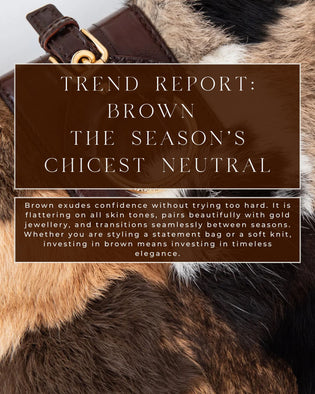  Trend Report: Brown — The Season’s Chicest Neutral