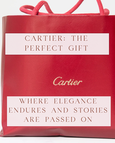  Cartier: The Perfect Gift